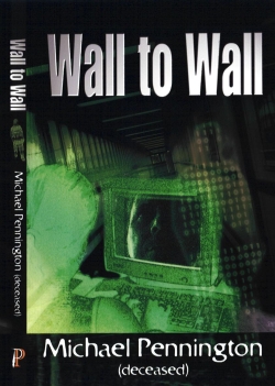 Wall to Wall Michael Pennington